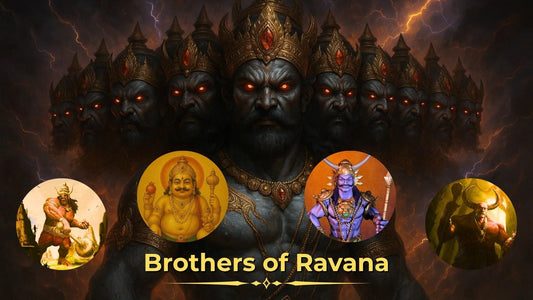 The Brothers of Ravana | Names, Stories, and Their Roles in Ramayana